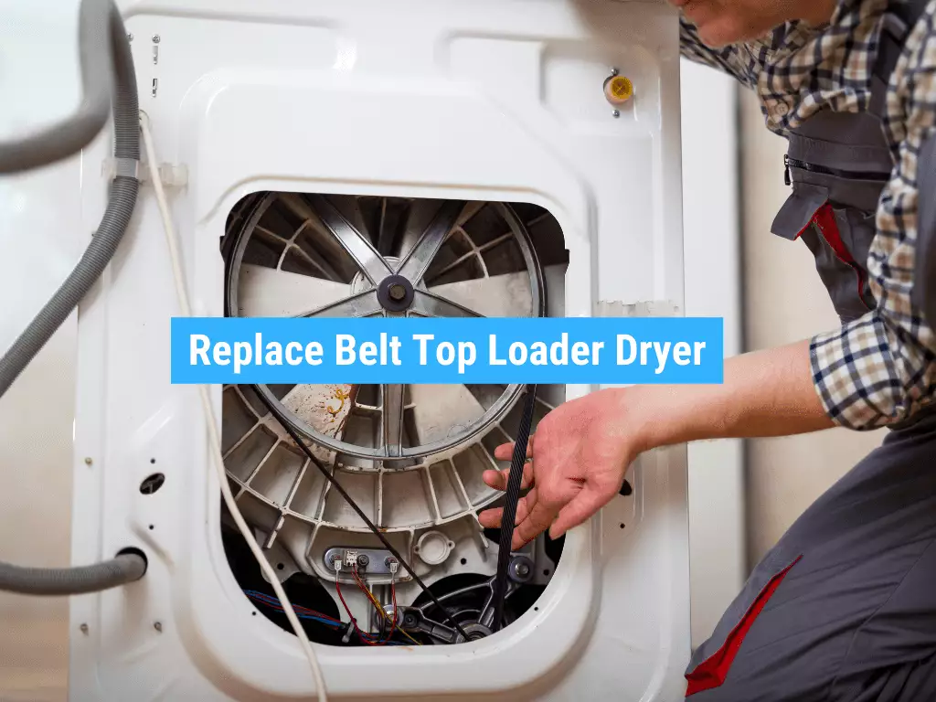 replace belt top loader dryer